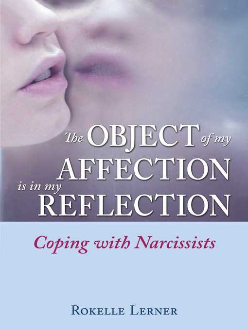 Title details for The Object of My Affection Is in My Reflection by Rokelle Lerner - Wait list